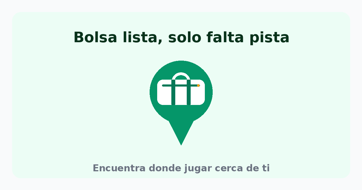 Bolsa lista, solo falta pista: encuentra dónde jugar cerca de ti en HoyJugamos