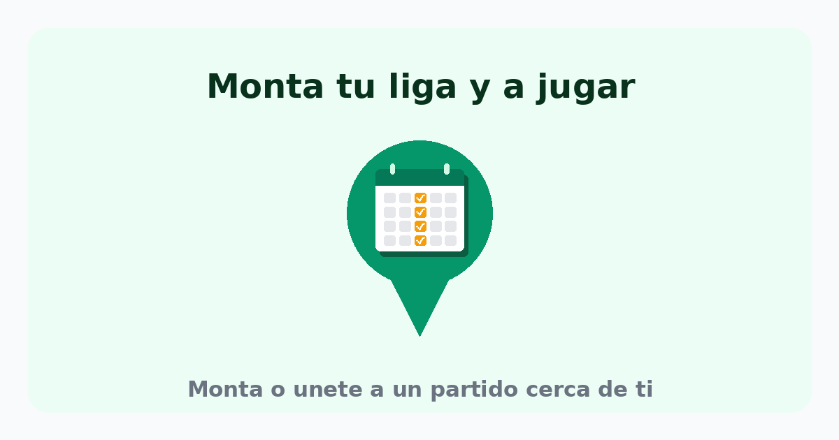 Monta tu liga y a jugar: encuentra partidos y pistas cerca de ti en HoyJugamos