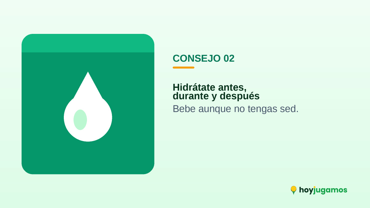 Consejo: hidrátate antes, durante y después del partido