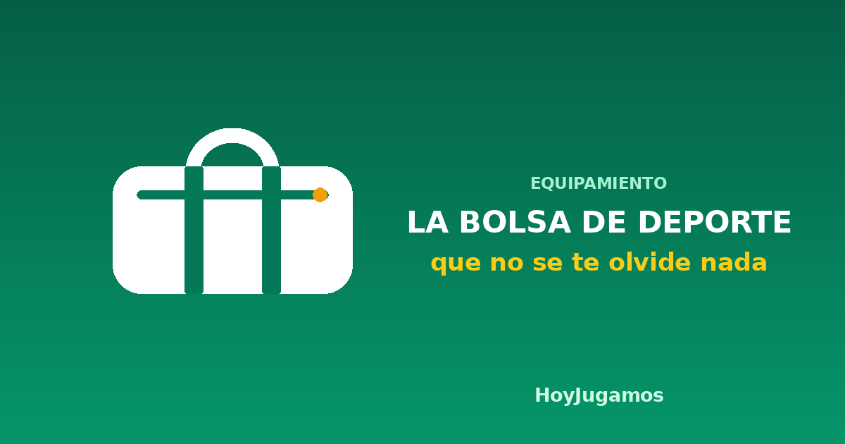 Bolsa de deporte: qué llevar para que no se te olvide nada