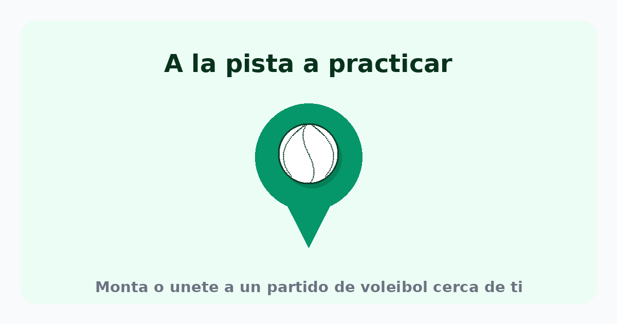 A la pista a practicar: monta o únete a un partido de voleibol cerca de ti